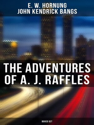 cover image of The Adventures of A. J. Raffles--Boxed Set